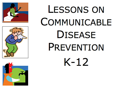 Lessons on Communicable Disease Prevention